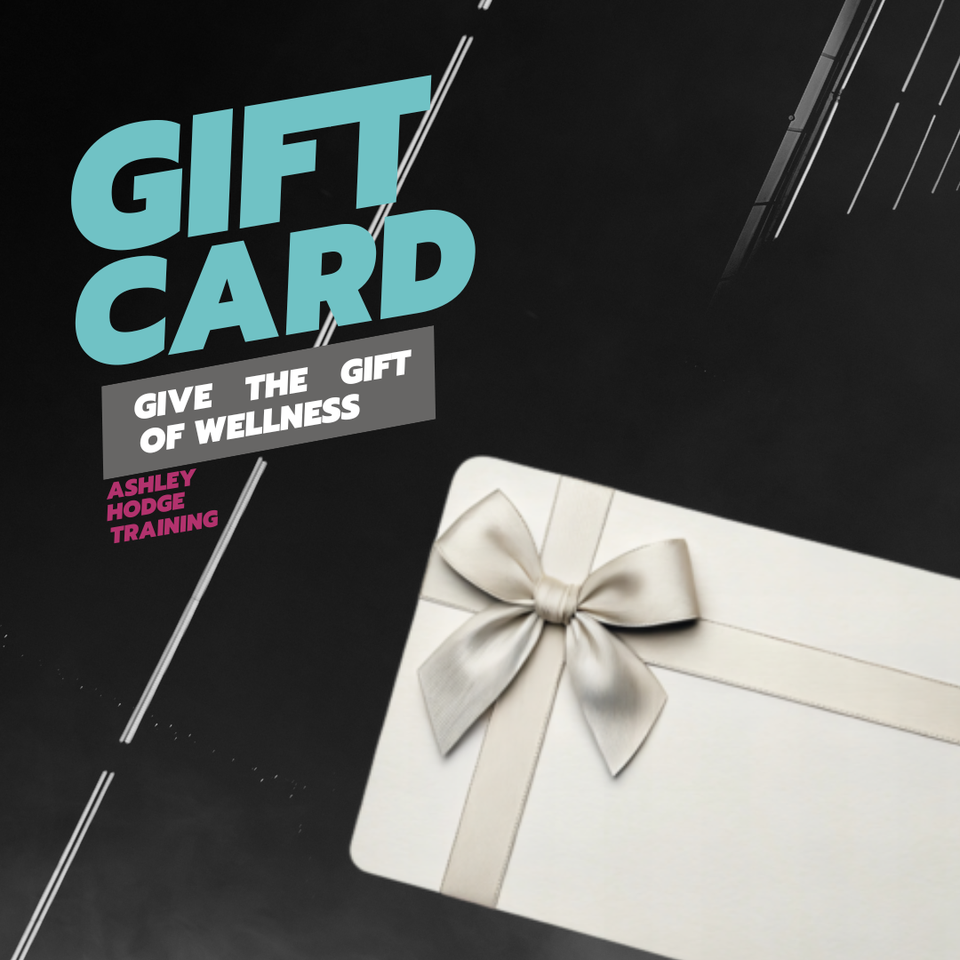 AshleyHodgeFitness Gift Card